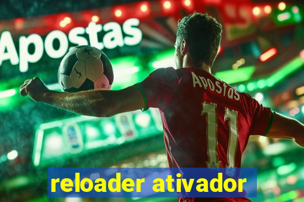 reloader ativador